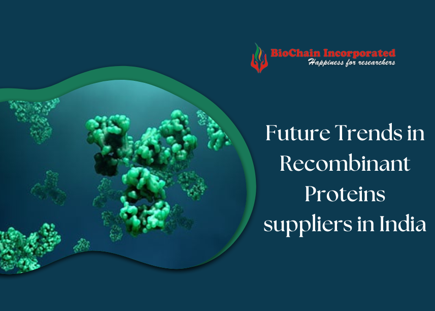 Future Trends in Recombinant Proteins suppliers in India