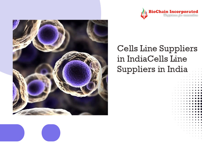 Cells line Suppliers in India